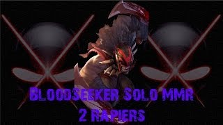 DoTa 2 - Demolution - Bloodseeker - Solo MMR + 2 Rapiers!