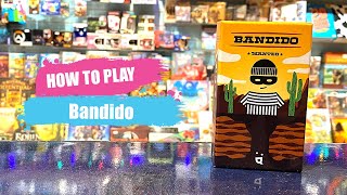 How to Play Bandido | Board Game Rules & Instructions