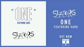 Slaters - One (feat. Saro)