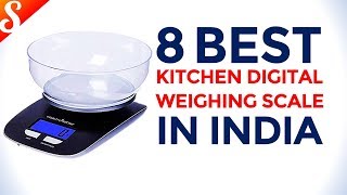 8 Best Kitchen Digital Weighing Scale in India with Price