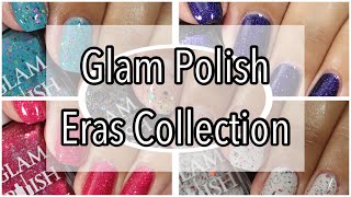 Glam Polish Glam Polish || Eras Collection (Limited Edition) [PR/Gifted]