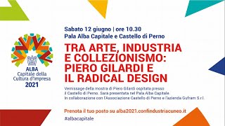 TRA ARTE, INDUSTRIA E COLLEZIONISMO: PIERO GILARDI E IL RADICAL DESIGN