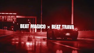 BEAT MAGICO × BEAT TRAVA -【𝙎𝙡𝙤𝙬𝙚𝙙 + 𝙍𝙚𝙫𝙚𝙧𝙗 + 𝘽𝙖𝙨𝙨 𝘽𝙤𝙤𝙨𝙩𝙚𝙙】@MeramoreMuz