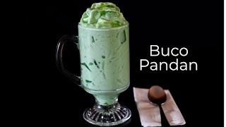 Buco Pandan/ Super Easy Buco Pandan Recipe