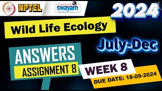 Wild Life Ecology|Week8|Quiz 8|Assignment 8 | NPTEL | Swayam | July-Dec 2024 #nptel