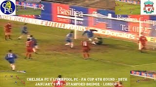 CHELSEA FC V LIVERPOOL FC – FA CUP 4TH ROUND – 26TH JANUARY 1997 - STAMFORD BRIDGE – LONDON.