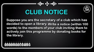 Club notice to open a library/ Class 10