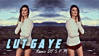 Lut_Gaye_Remix____Rez_Ambience_Music  lut gaye lyrics,lut gaya remix