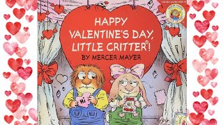 HAPPY VALENTINE'S DAY, LITTLE CRITTER | READ ALOUD FOR KIDS | STORYTIME FOR KIDS