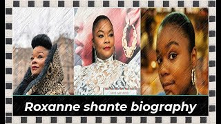 Roxanne shante biography