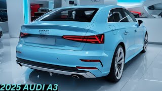 "2025 Audi A3: Redefining Luxury and Technology"