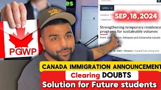 Sep,18,2024|| Canada Immigration Announcement Explained|| ਪੰਜਾਬੀ ਵਿੱਚ|| PGWP Changes || Study Visa🇨🇦