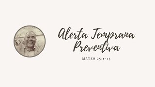 Alerta Temprana Preventiva