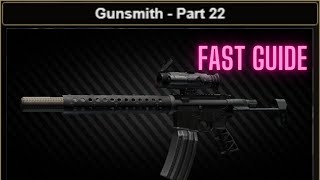 Gunsmith - Part 22 Task GUIDE Escape From Tarkov 0.13.5 UPDATED M4A1 #eft