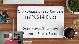 Standards Based Grading in APUSH & Civics