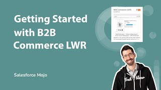 Getting Started with B2B Commerce LWR