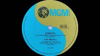 1975: C.W. McCall - Convoy - 45