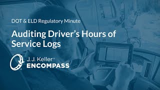 Auditing Driver’s Hours of Service Logs