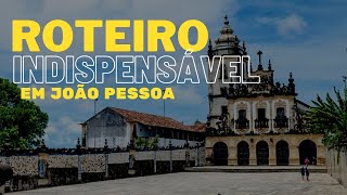 ROTEIRO RICO EM HISTÓRIA E RELIGIOSIDADE, EM JOÃO PESSOA