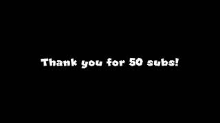 50 subs!