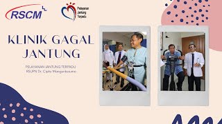 Klinik Gagal Jantung Pelayanan Jantung Terpadu RSUPN Dr. Cipto Mangunkusumo