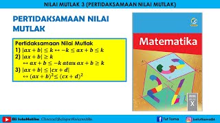 Matematika Wajib Kelas X SMA/SMK NILAI MUTLAK (3) (Pertidaksamaan Nilai Mutlak)