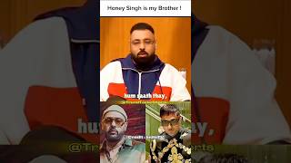 Honey Singh is my brother #shorts #youtubeshorts