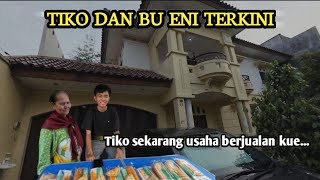 [Part.1] TERNYATA BEGINI KONDISI TIKO DAN BU ENI SAAT INI