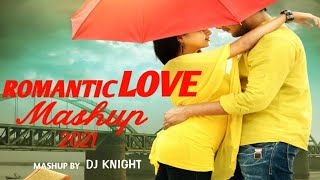 Best Of Love Mashup | BEST OF BOLLYWOOD MASHUP SONG | NonStop Jukebox | DJ KNIGHT |