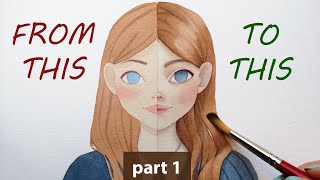 LEVEL UP your watercolor portraits ✧ watercolor dos and donts for beginners ✦ part 1