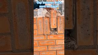 Gap between Brick must be Equal | #shorts #shortviral #shortsyoutube #shortvideo