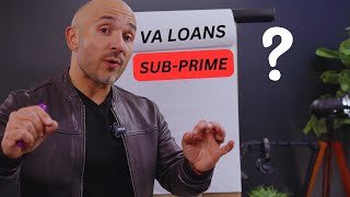 Are VA Loans Sub-Prime Loans? Common Questions ANSWERED #veterans