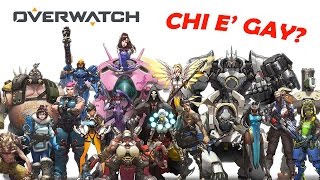 Overwatch  ... indovinate chi è gay?