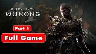 Black Myth Wukong Part 1 Full Game No Commentary