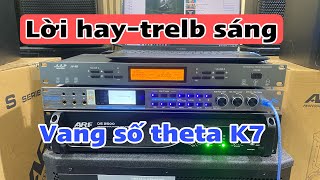 Setup vang số Theta K7 bãi xịn đẹp 99% cho Azai Nam Định lh 0332172456