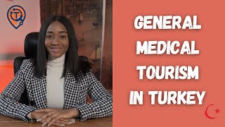 MEDICAL TOURISM IN TURKEY