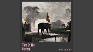 Time of the Streets