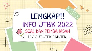 SOAL DAN PEMBAHASAN TRY OUT UTBK SBMPTN 2022 || INFO LENGKAP UTBK SBMPTN