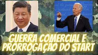 Guerra comercial e prorrogação do START