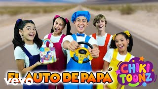 Chiki Toonz - El Auto De Papá