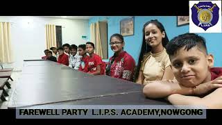 L.I.P.S. Academy, Farewell Party, Lead India Public School, Nowgong