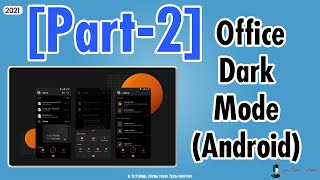 [Part-2] How to Enable Dark Mode in Microsoft Office Android? | Office Dark Mode