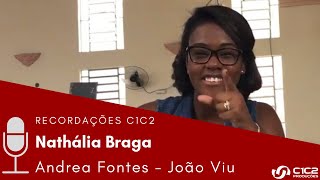 RECORDAÇÕES: Nathália Braga canta Andrea Fontes - João Viu