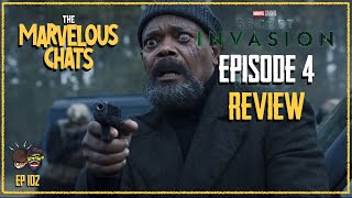 Secret Invasion Episode 4 Review And More | Marvelous Chats EP 102