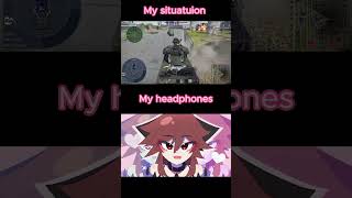 My situations vs my headphones #kissme #kissmeagain #warthunder #tanks #trending