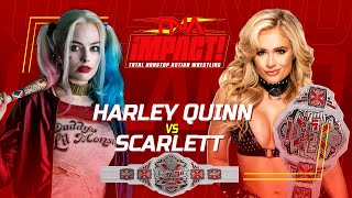 Harley Quinn VS Scarlett - X Division Womens Champion (TNA #36 WWE 2K23)