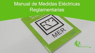 Manual de medidas Eléctricas Reglamentarias