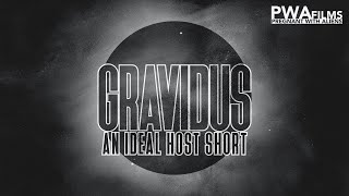 Gravidus: An Ideal Host Short