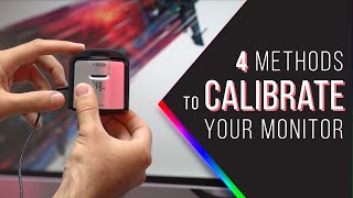 How to Calibrate your Monitor - 4 Methods