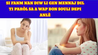 Si fanm nan diw li gen mennaj dil ti paròl sa a wap bon souli depi anlè